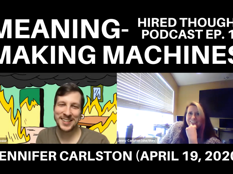 Meaning Making Machines (Jennifer Carlston)